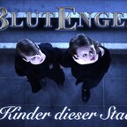 Blutengel - Kinder dieser Stadt