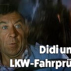 Dieter Hallervorden - Didi und die LKW-Fahrprüfung